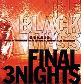 Seikima-II : The Black Mass: Final 3 Nights